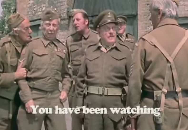 Dad's Army - You have been watching...